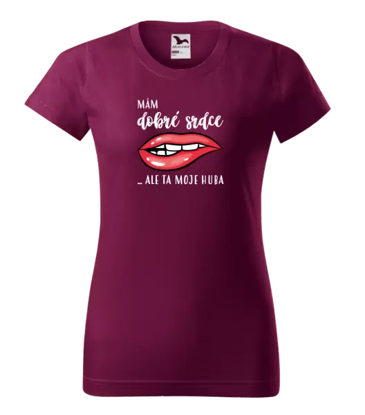 Dámské tričko Mám dobré srdce, ale ta moje huba