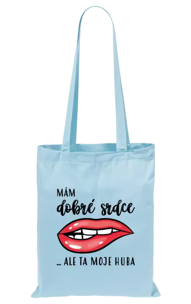 Látková taška Mám dobré srdce, ale ta moje huba
