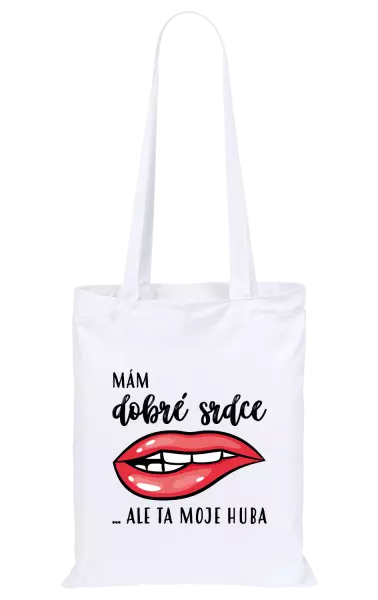 Látková taška Mám dobré srdce, ale ta moje huba