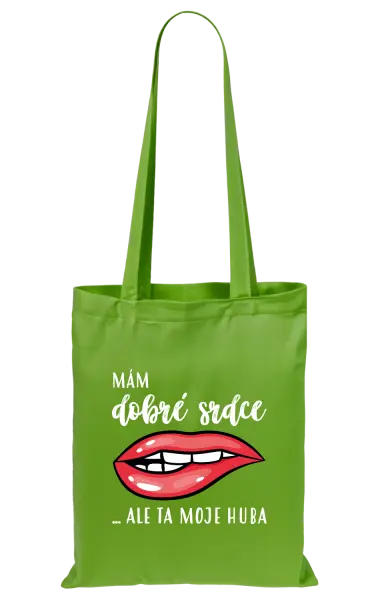 Látková taška Mám dobré srdce, ale ta moje huba