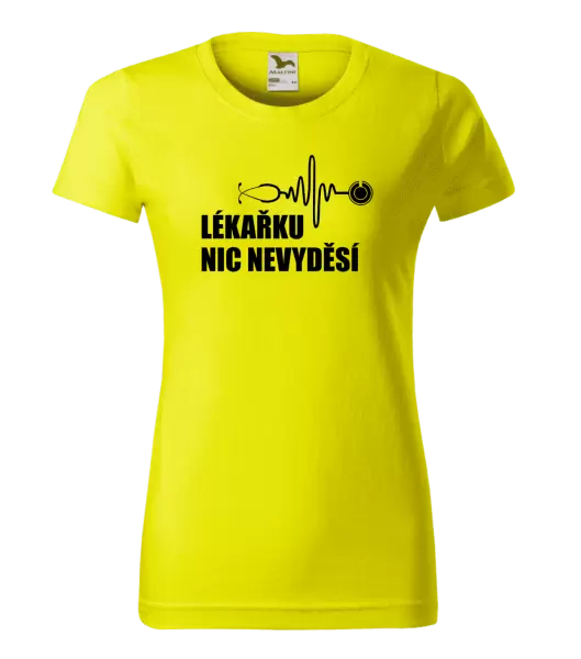 Dámské tričko Lékařku nic nevyděsí