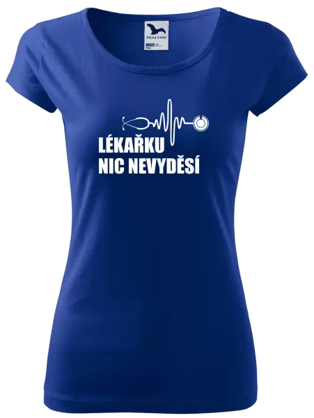 Dámské tričko Lékařku nic nevyděsí