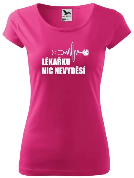 Dámské tričko Lékařku nic nevyděsí