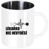 Nerezový hrnek Lékařku nic nevyděsí