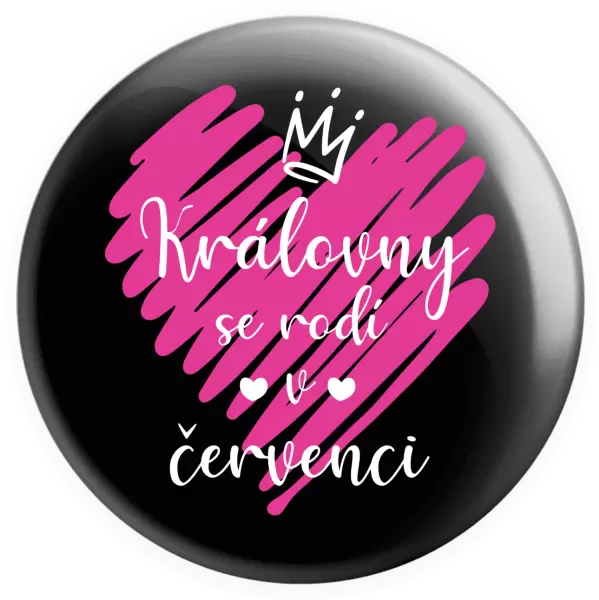 Placka Královny se rodí ...