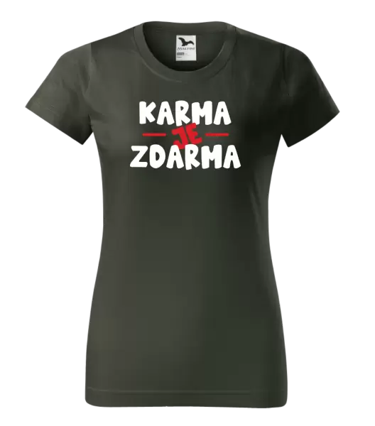 Dámské tričko Karma je zdarma