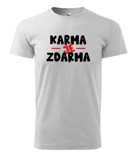 Pánské tričko Karma je zdarma