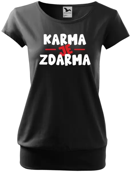 Dámské tričko Karma je zdarma