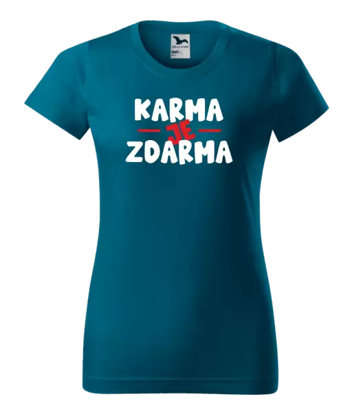 Dámské tričko Karma je zdarma