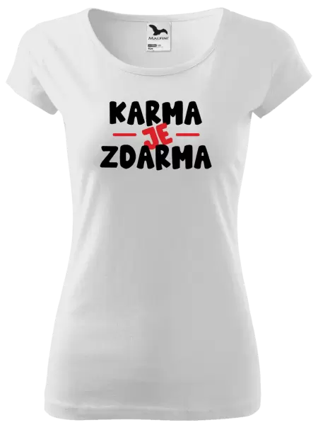 Dámské tričko Karma je zdarma