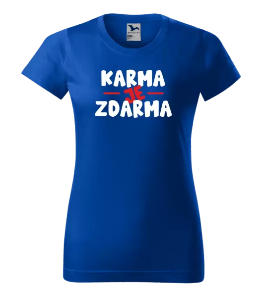 Dámské tričko Karma je zdarma