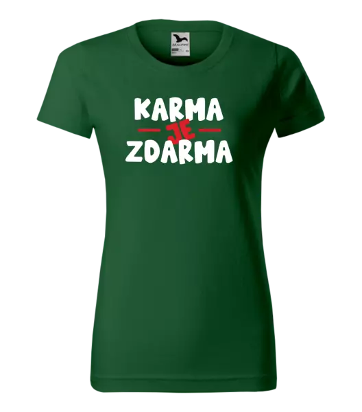 Dámské tričko Karma je zdarma