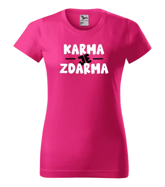 Dámské tričko Karma je zdarma