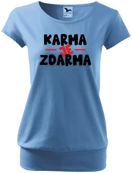 Dámské tričko Karma je zdarma