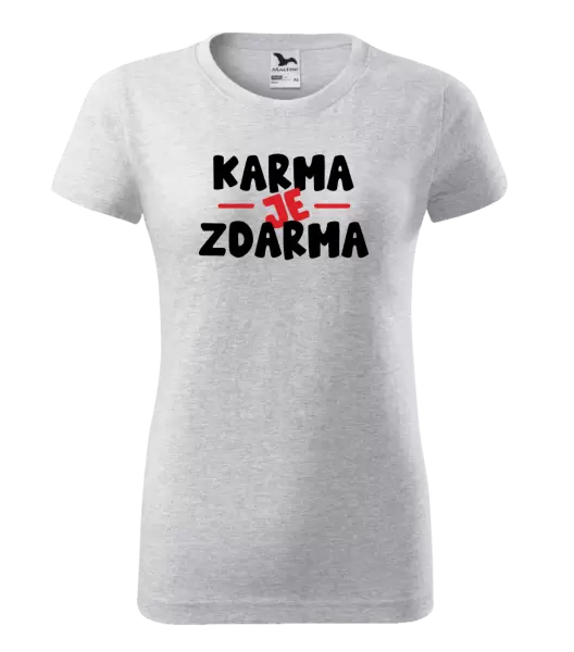 Dámské tričko Karma je zdarma