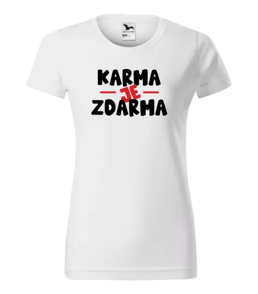 Dámské tričko Karma je zdarma