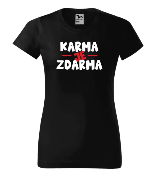 Dámské tričko Karma je zdarma