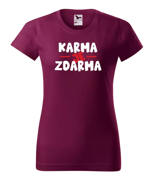 Dámské tričko Karma je zdarma