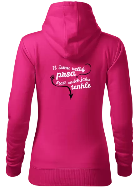 Dámská mikina K čemu velký prsa, stačí zadek jako tenhle