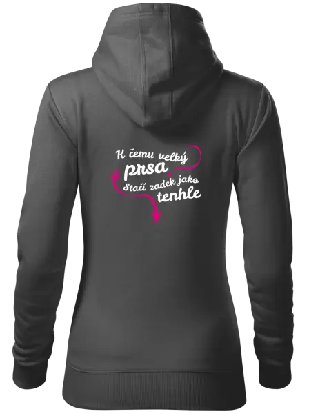 Dámská mikina K čemu velký prsa, stačí zadek jako tenhle