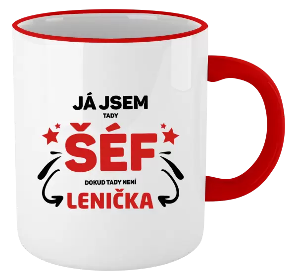 Hrnek Já jsem tady šéf, dokud tady není jméno.