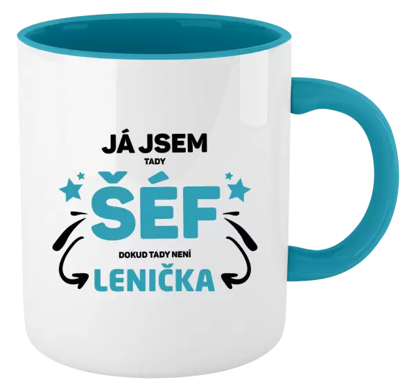 Hrnek Já jsem tady šéf, dokud tady není jméno.