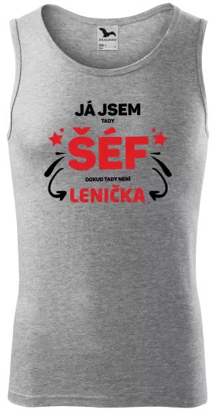 Pánské tílko Já jsem tady šéf, dokud tady není jméno.