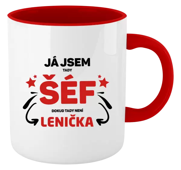 Hrnek Já jsem tady šéf, dokud tady není jméno.