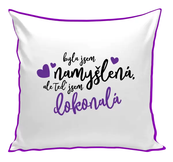 Polštář Byla jsem namyšlená