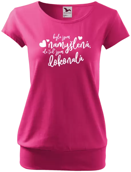 Dámské tričko Byla jsem namyšlená, ale teď jsem dokonalá