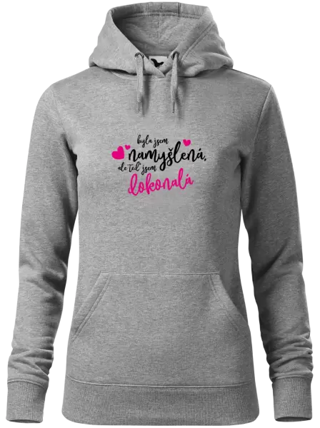 Dámská mikina Byla jsem namyšlená, ale teď jsem dokonalá