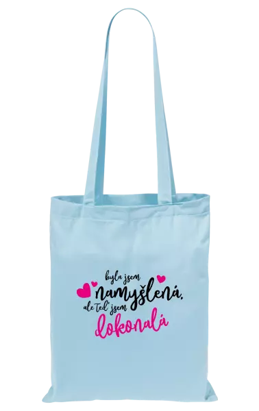 Látková taška Byla jsem namyšlená