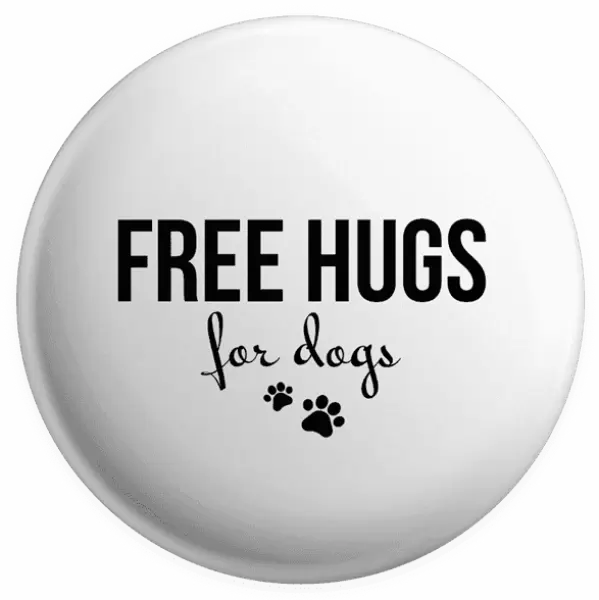 Placka Free hugs for dogs