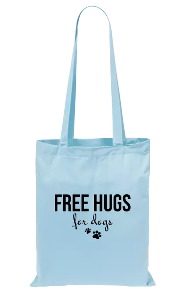 Látková taška Free hugs for dogs