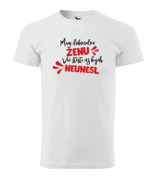 Pánské tričko Mám dokonalou ženu, víc štěstí už bych neunesl