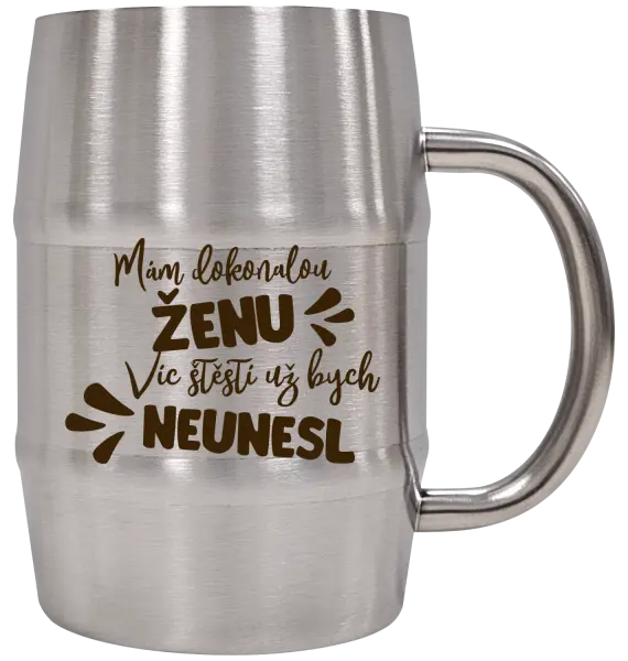 Nerezový chladicí půllitr Mám dokonalou ženu, víc štěstí už bych neunesl