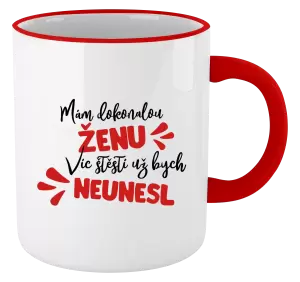 Hrnek Mám dokonalou ženu, víc štěstí už bych neunesl