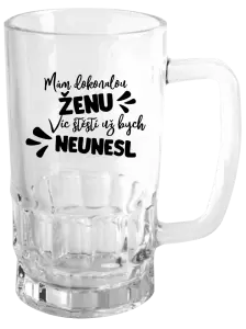 Půllitr Mám dokonalou ženu, víc štěstí už bych neunesl