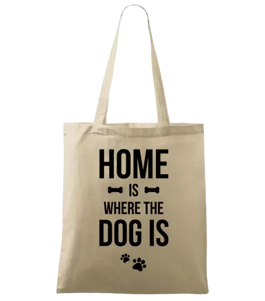 Látková taška Home is where the dog is