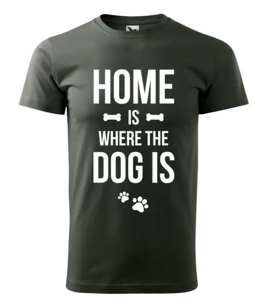 Pánské tričko Home is where the dog is