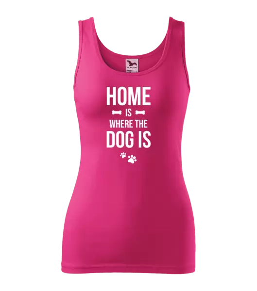 Dámske tielko Home is where the dog is