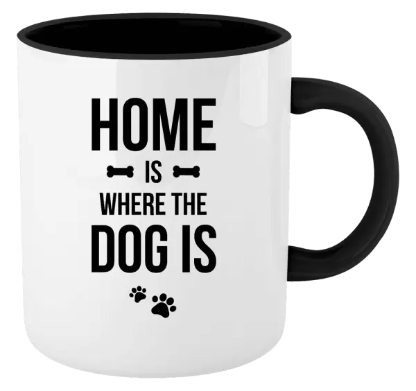 Hrnček  Home is where the dog is