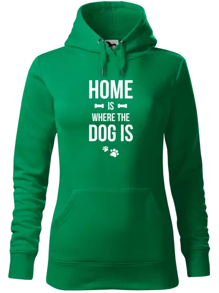 Dámská mikina Home is where the dog is