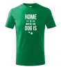Dětské tričko Home is where the dog is