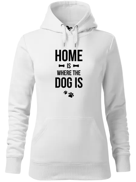 Dámská mikina Home is where the dog is