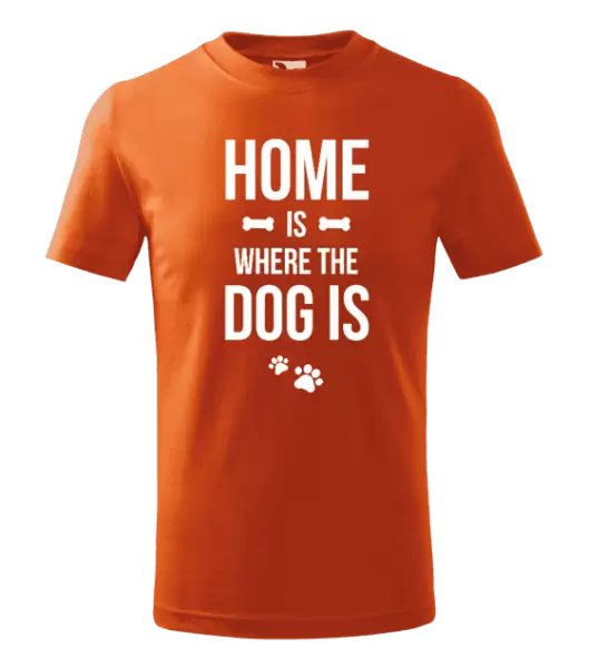 Dětské tričko Home is where the dog is
