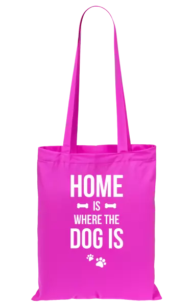 Látková taška Home is where the dog is