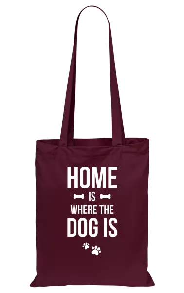Látková taška Home is where the dog is