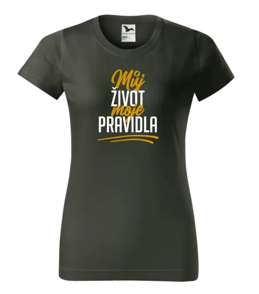 Dámské tričko Můj život, moje pravidla