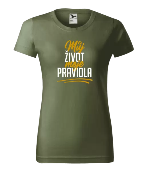 Dámské tričko Můj život, moje pravidla